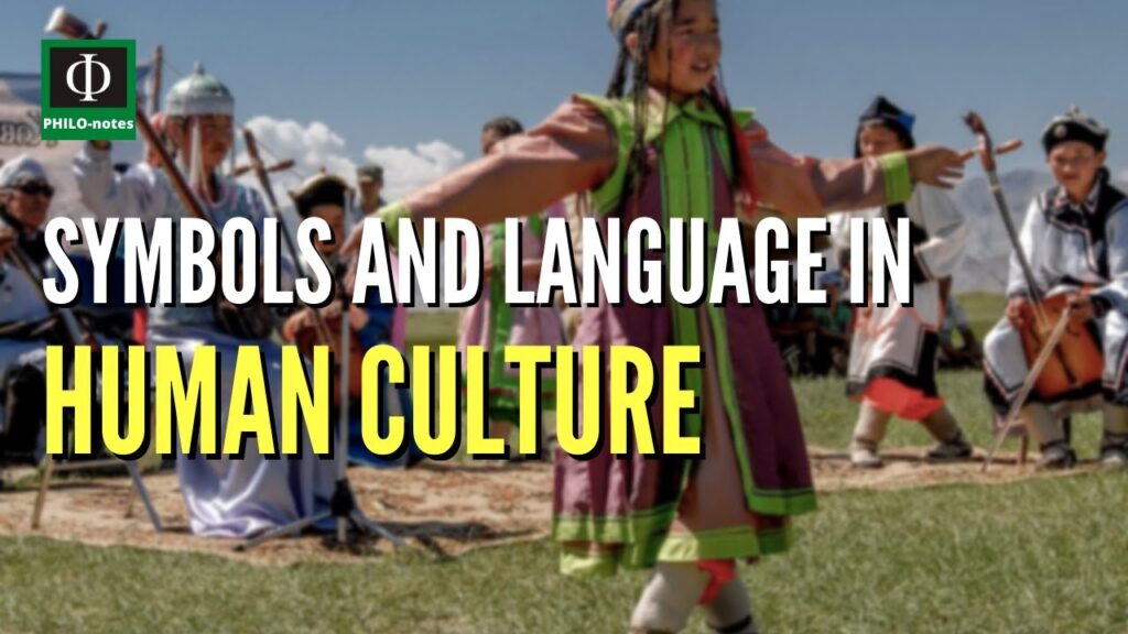 Symbols and Language of Human Culture